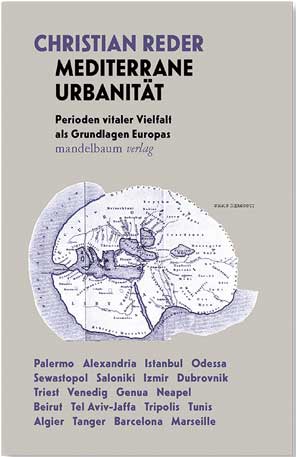 Christian Reder: Mediterrane Urbanität