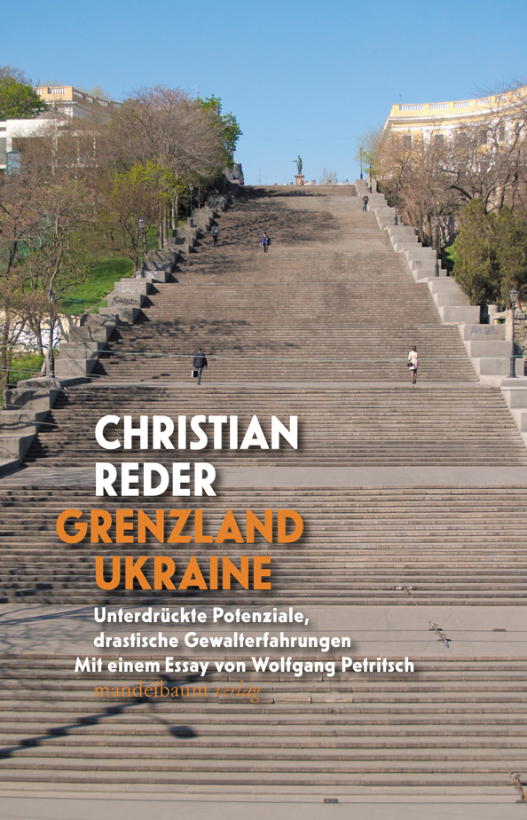 Christian Reder – Grenzland Ukraine